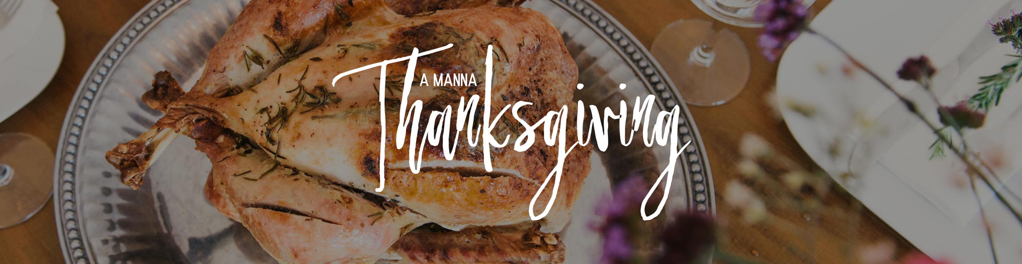 Thanksgiving - Manna Café Ministries